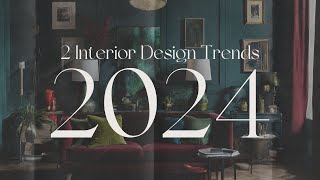 2 Trending Interior Design Styles of 2024 [upl. by Carlstrom236]