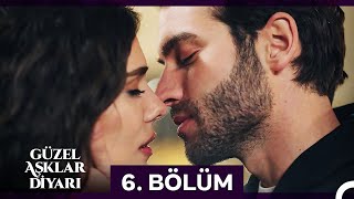 Güzel Aşklar Diyarı 6 Bölüm FİNAL [upl. by Elrebmik]