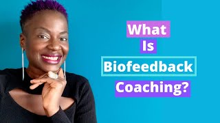 Free MasterClass  What Is Biofeedback Coaching [upl. by Adele]