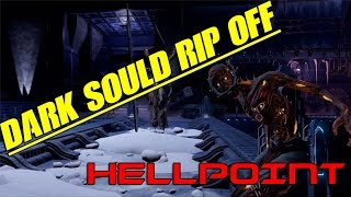 THE WORST DARK SOULS RIP OFFHellpoint WalkthroughReview [upl. by Spiro]