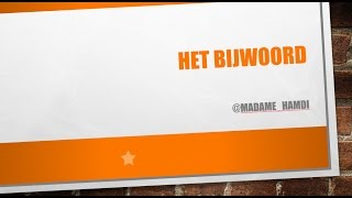 Het bijwoord ladverbe [upl. by Gesner]