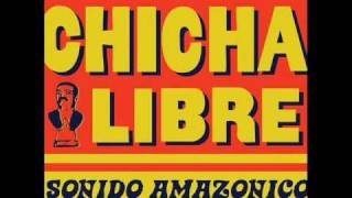 el borrachito  chicha libre  sonido amazonicowmv [upl. by Ahsytal955]