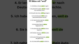 10 Sätze mit weil Deutsch Grammatik Deutsch schreiben Deutsch sprechen und hören [upl. by Esened]