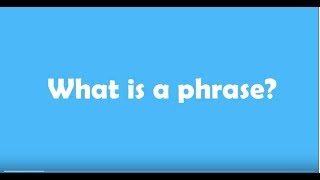 What is a phrase [upl. by Maitilde466]