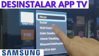 ExcluirDesinstalar APP da TV Samsung Antiga [upl. by Prud669]