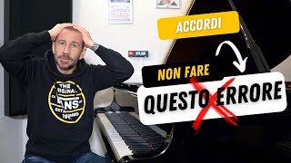 ACCORDI AL PIANO  NON FARE QUESTO ERRORE [upl. by Ayrb]