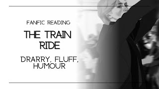 Podfic The Train Ride Pt1  Drarry Fluff Humor [upl. by Gawen]