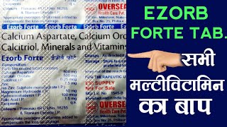 Ezorb Forte Calsium Aspartate Calcium Orotote Calcitriol Minerals amp Vitamins Tablet Uses [upl. by Halik]