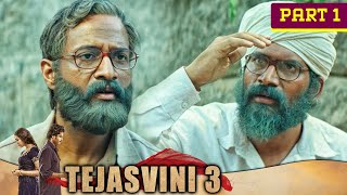 जेल से छूटने के बाद यह शख्स राजू को ढूंढ़ने उसके गांव चला गया  Tejasvini 3 Movie Part 1 [upl. by Amelie]