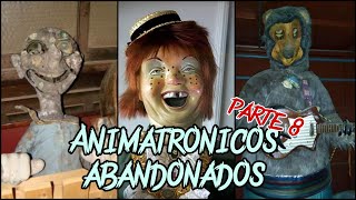 Animatronicos ABANDONADOS que dan MIEDO Parte 8 [upl. by Frazer]