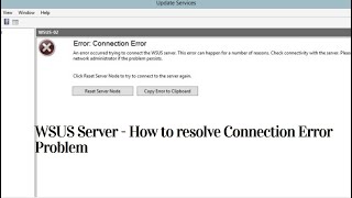 Windows server 2019  How to Resolve Wsus Server Connection Error  Fix WSUS Connection Error Reset [upl. by Garlaand]