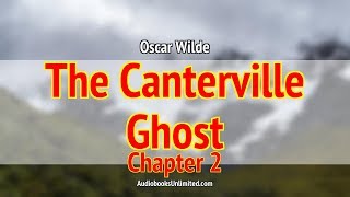 The Canterville Ghost Audiobook Chapter 2 [upl. by Colwen443]