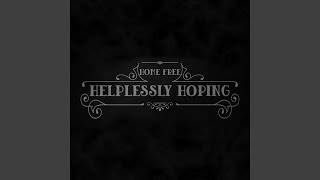 Helplessly Hoping [upl. by Vinni]