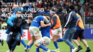 Tutte le mete dellItalia nel 6 nazioni 2024 [upl. by Etnovahs]