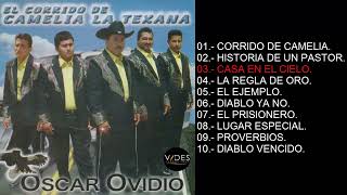 Camelia La Texana  Oscar Ovidio Vol 13 Álbum Completo [upl. by Atima]