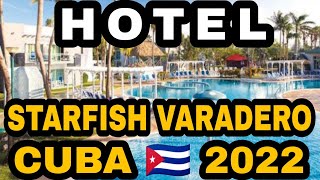 HOTEL Starfish Varadero All Inclusive VARADERO CUBA [upl. by Ettevahs222]