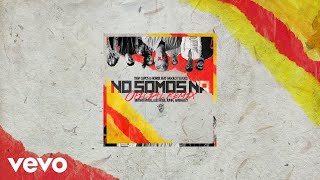 No Somos Ná Remix  Audio [upl. by Akinorev]