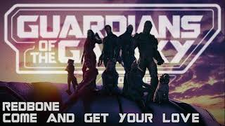 Redbone  Come amp Get Your Love Guardians Of The Galaxy Vol 3 OST [upl. by Ailefo]