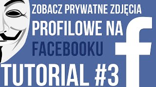 3  Jak zobaczyć prywatnezablokowane zdjęcie profilowe na Facebooku  TUTORIAL [upl. by Navlys]