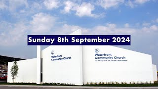 Waterfront Community Church Swansea  8th September 2024 [upl. by Nash]