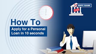 Apply for a Personal Loan in 10 seconds  HDFC Bank [upl. by Niarb649]