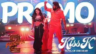 Kiss ik Song Promo Lyrical Pushpa 2  Pushpa 2 Item Song Sreeleela  Pushpa 2 Kiss ik Song Pushpa 2 [upl. by Redep]