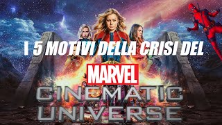 I 5 motivi della crisi del marvel cinematic universe [upl. by Padriac883]