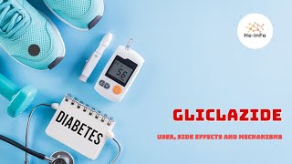 Gliclazide  Uses Dosage Side Effects amp Mechanism  Diamicron [upl. by Nibbs11]