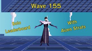 Solo Wave 155 With Aizen All Star Tower Defense [upl. by Enajiram]