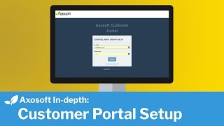 Axosoft InDepth Customer Portal Setup [upl. by Starbuck]