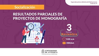 Socialización de resultados parciales de proyectos de monografía EEP [upl. by Trah]