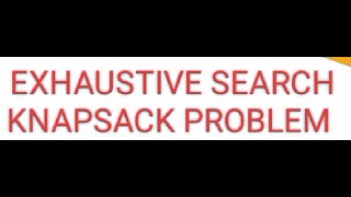 Knapsack Exhaustive Search [upl. by Bealle]