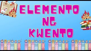 ELEMENTO NG MAIKLING KWENTO  MELCS [upl. by Aydni77]