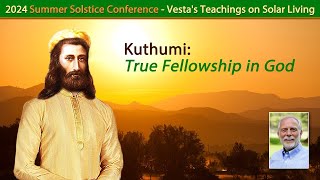 Kuthumi True Fellowship in God [upl. by Natalie623]