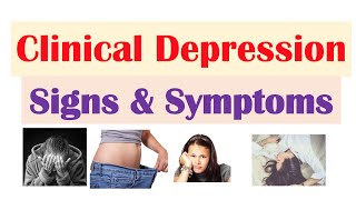 Clinical Depression Signs amp Symptoms amp How Its Diagnosed [upl. by Ayala937]