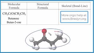 Write the Molecular Structural and Skeletal Formula for Butanone Methyl Ethyl Ketone [upl. by Aniad]