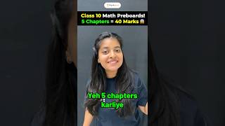 Class 10 Maths Preboards  5 Chapters  40 Marks😱 class10preboards class10maths shortsfeed [upl. by Ginsburg]