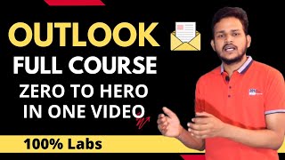 Microsoft Outlook Full Course in one video with 100 Labs How to manage Outlook for a company [upl. by Aicenav]