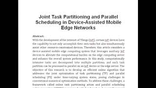 Joint Task Partitioning and Parallel Scheduling in Device Assisted Mobile Edge Networks [upl. by Ebocaj942]