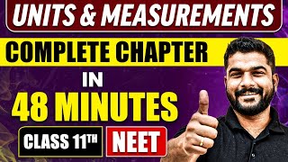 UNITS amp MEASUREMENTS in 48 Minutes  Full Chapter Revision  Class 11 NEET [upl. by Oriaj333]