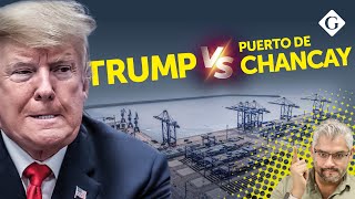 💥 Trump amenaza a Puerto de Chancay ¿Nueva Guerra Comercial  Directo a la vena [upl. by Paapanen]