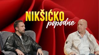 NIKŠIĆKO POPODNE Ratko i Boško Drašković 06112024 [upl. by Esylla415]