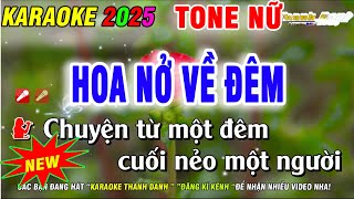 Karaoke Hoa Nở Về Đêm Tone Nữ  Nhạc Sống Phối Mới  Karaoke Thanh Danh [upl. by Assirak]