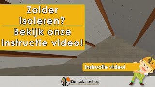 Hoe isoleer ik een Zolder Met PIR  Gips Zolderisolatie van De Isolatieshop [upl. by Ermey744]