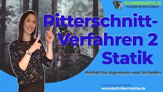 Ritterschnittverfahren Beispiel  Winkel berechnen 🟢 Teil 2  TM für Ingenieure amp Techniker 2022 [upl. by Alekin]