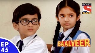 Baal Veer  बालवीर  Episode 45  Full Episode [upl. by Islaen]