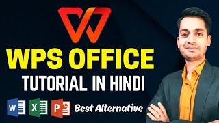 WPS Office Tutorial In Hindi  WPS Office Kya Hai  Best Free alternative to Microsoft Office [upl. by Corabelle819]