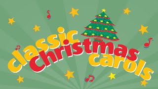 Classic Christmas Carols Playlist 35 Minute Carol Collection  Love to Sing [upl. by Nivram]