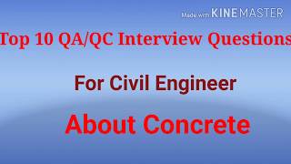 Top 10 Interview questions for QAQC amp Civil Engineer about Concrete [upl. by Neltiac]