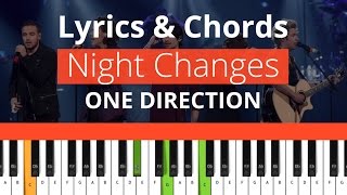 One Direction  Night Changes Chords amp Lyrics 100 [upl. by Boyer523]